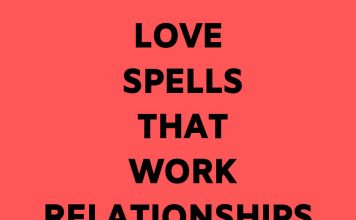 Love Spells That Work For Relationships Love Spells